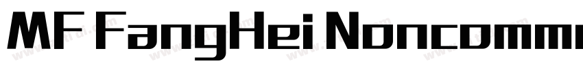 MF FangHei Noncommer字体转换